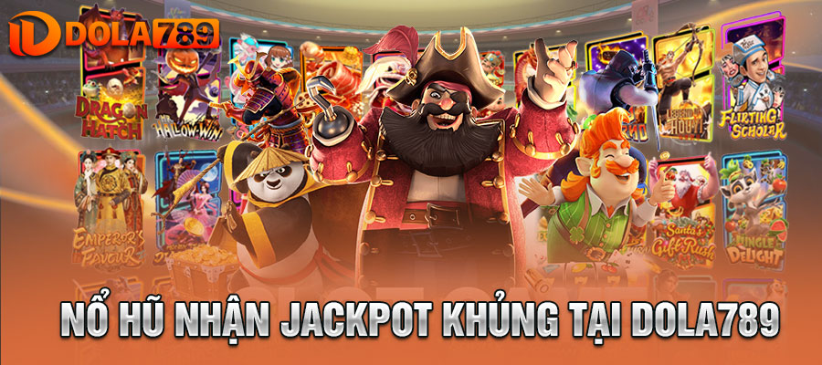 Nổ hũ nhận jackpot khủng